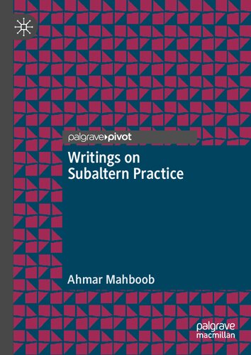 Writings on Subaltern Practice