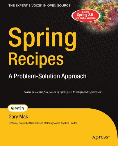 Spring Recipes: A Problem-Solution Approach
