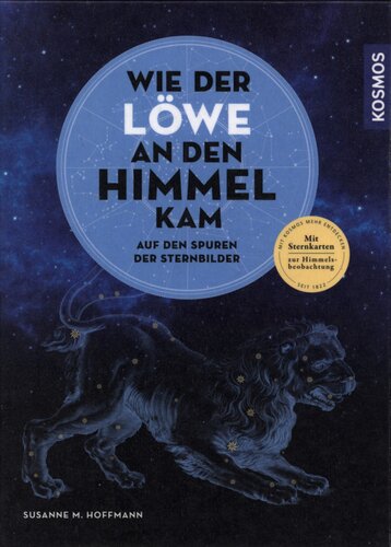 Wie der Löwe in den Himmel kam