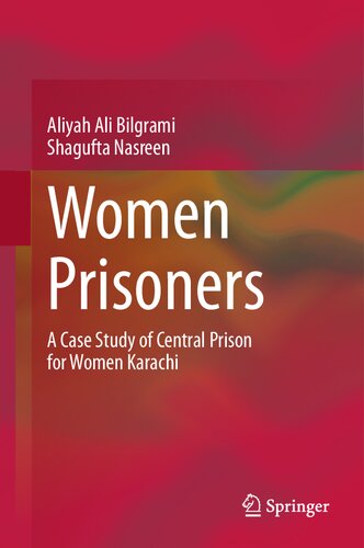 Women Prisoners: A Case Study of Central Prison for Women Karachi