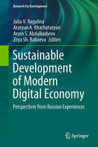 Sustainable Development of Modern Digital Economy: Perspectives from Russian Experiences (Research for Development)