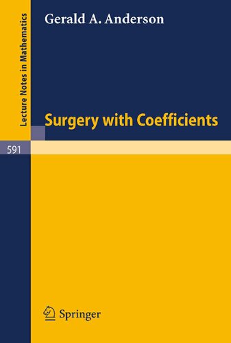 Surgery with Coefficients (Lecture Notes in Mathematics, 591)