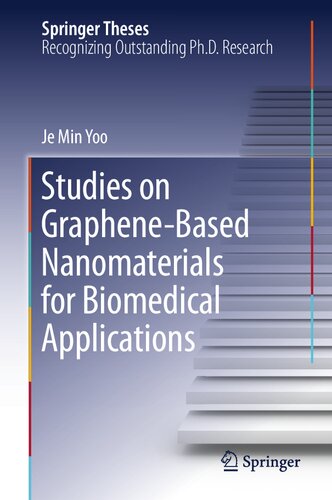 Studies on Graphene-Based Nanomaterials for Biomedical Applications (Springer Theses)