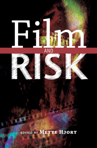 Film and Risk (Contemporary Approaches to Film and Media Studies)