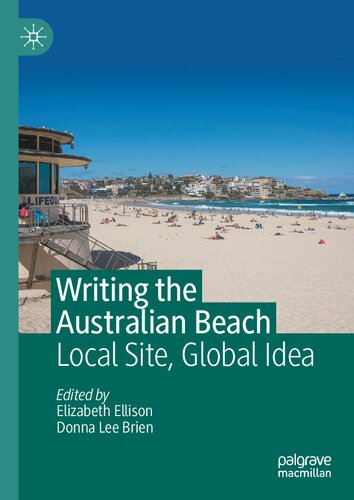 Writing the Australian Beach: Local Site, Global Idea