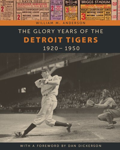 The Glory Years of the Detroit Tigers: 1920-1950