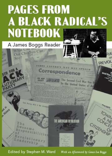 Pages from a Black Radical's Notebook: A James Boggs Reader