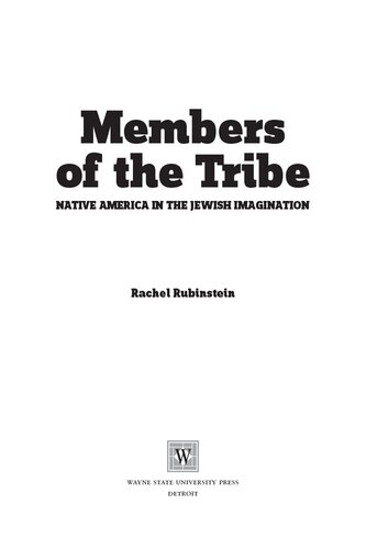 Members of the Tribe: Native America in the Jewish Imagination
