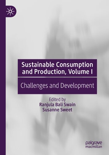 Sustainable Consumption and Production, Volume I: Challenges and Development