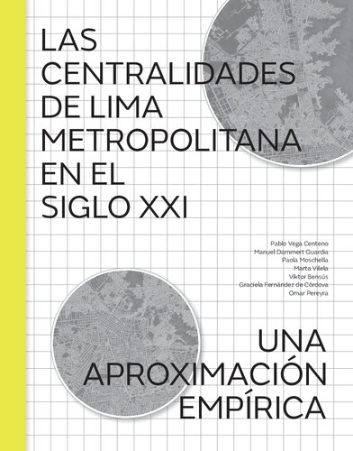 Las centralidades de Lima Metropolitana en el siglo XXI : una aproximación empírica