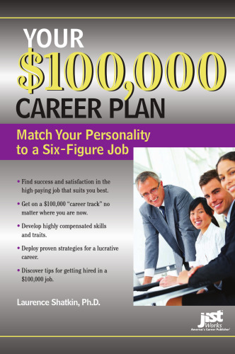 Your $100,000 Career Plan: Match Your Personality to a Six-Figure Job