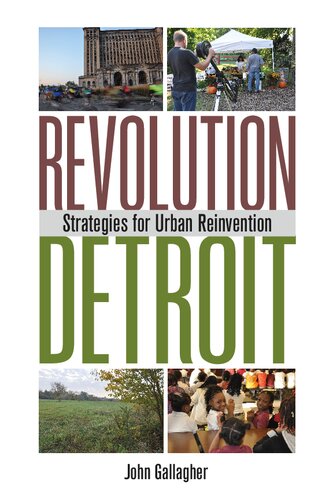 Revolution Detroit: Strategies for Urban Reinvention (Painted Turtle Press)