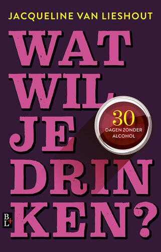 Wat wil je drinken? 30 dagen zonder alcohol