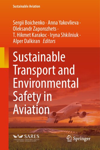 Sustainable Transport and Environmental Safety in Aviation (Sustainable Aviation)