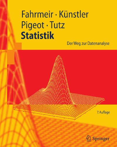 Statistik: Der Weg zur Datenanalyse (Springer-Lehrbuch) (German Edition)