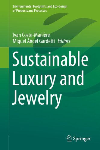 Sustainable Luxury and Jewelry (Environmental Footprints and Eco-design of Products and Processes)