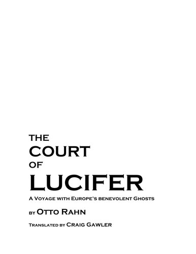 The court of Lucifer. A voyage with Europe's benevolent ghosts