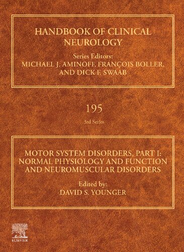 Motor System Disorders, Part I: Normal Physiology and Function and Neuromuscular Disorders