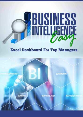 Business Intelligence Easy: Excel Dashboard for Top Managers