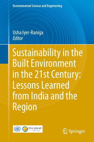 Sustainability in the Built Environment in the 21st Century: Lessons Learned from India and the Region (Environmental Science and Engineering)