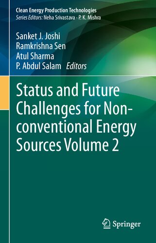 Status and Future Challenges for Non-conventional Energy Sources Volume 2 (Clean Energy Production Technologies)
