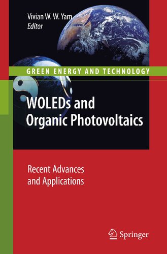 WOLEDs and Organic Photovoltaics: Recent Advances and Applications (Green Energy and Technology)