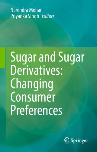 Sugar and Sugar Derivatives: Changing Consumer Preferences