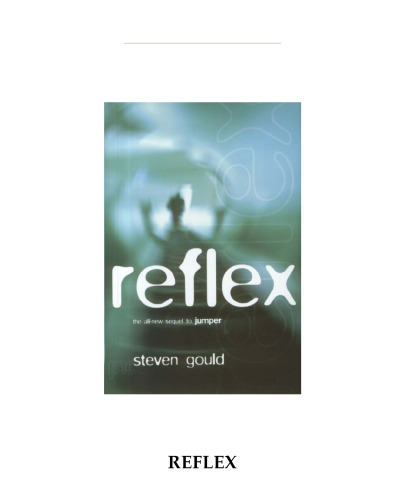 Reflex (Jumper Series - Book 2)