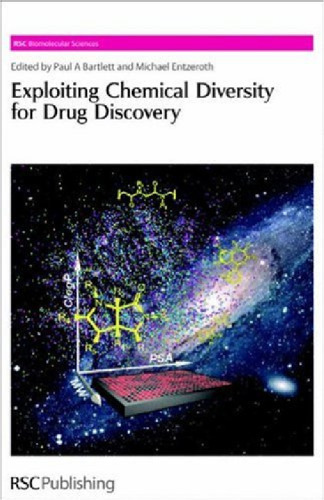 Exploiting Chemical Diversity for Drug Discovery (Biomolecular Sciences Series) (RSC Biomolecular Sciences)