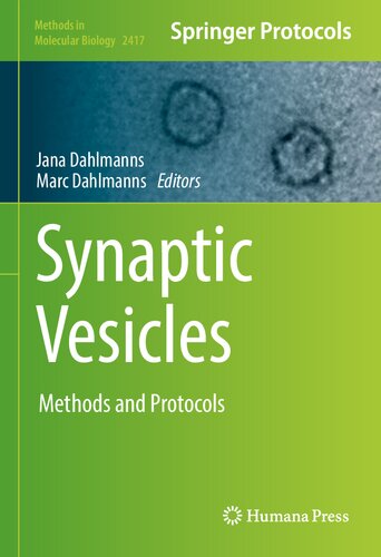 Synaptic Vesicles: Methods and Protocols (Methods in Molecular Biology, 2417)
