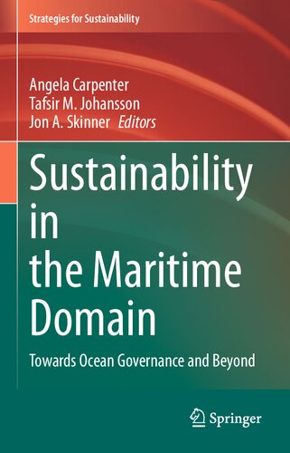 Sustainability in the Maritime Domain: Towards Ocean Governance and Beyond (Strategies for Sustainability)