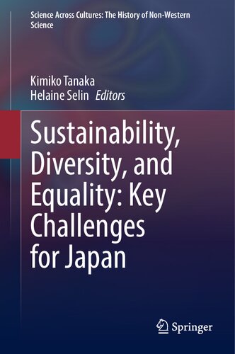 Sustainability, Diversity, and Equality: Key Challenges for Japan (Science Across Cultures: The History of Non-Western Science, 13)