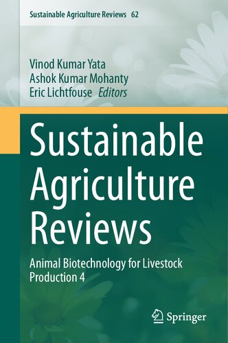 Sustainable Agriculture Reviews: Animal Biotechnology for Livestock Production 4 (Sustainable Agriculture Reviews, 62)