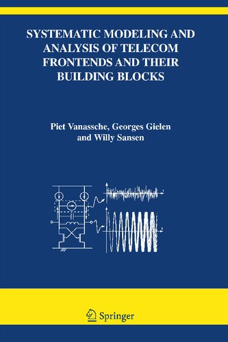 Systematic Modeling and Analysis of Telecom Frontends and their Building Blocks (The Springer International Series in Engineering and Computer Science, 842)