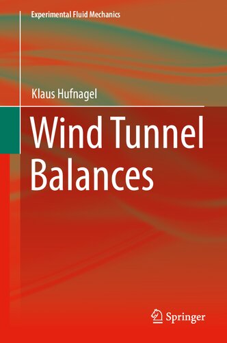 Wind Tunnel Balances (Experimental Fluid Mechanics)
