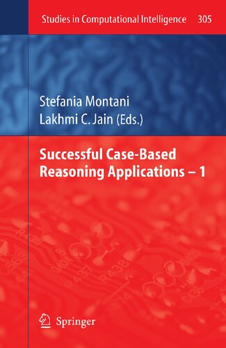 Successful Case-based Reasoning Applications (Studies in Computational Intelligence, 305)