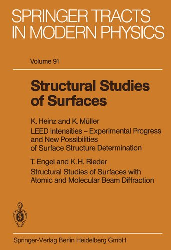 Structural Studies of Surfaces (Springer Tracts in Modern Physics)