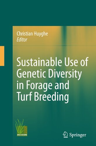 Sustainable use of Genetic Diversity in Forage and Turf Breeding