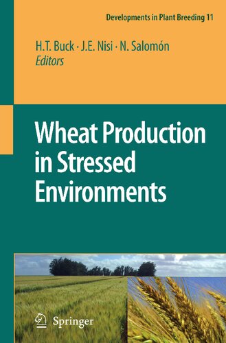 Wheat Production in Stressed Environments: Proceedings of the 7th International Wheat Conference, 27 November - 2 December 2005, Mar del Plata, Argentina (Developments in Plant Breeding, 12)