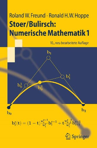 Numerische Mathematik 1: Eine Einführung - unter Berücksichtigung von Vorlesungen von F.L. Bauer