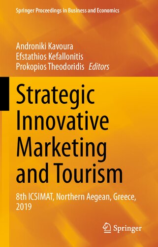 Strategic Innovative Marketing and Tourism: 8th ICSIMAT, Northern Aegean, Greece, 2019 (Springer Proceedings in Business and Economics)
