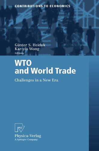 WTO and World Trade: Challenges in a New Era (Contributions to Economics)