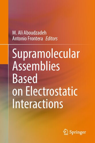 Supramolecular Assemblies Based on Electrostatic Interactions