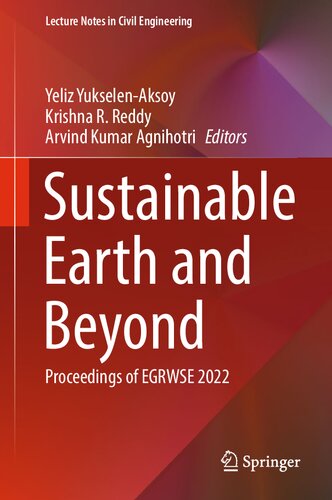 Sustainable Earth and Beyond: Proceedings of EGRWSE 2022 (Lecture Notes in Civil Engineering, 370)