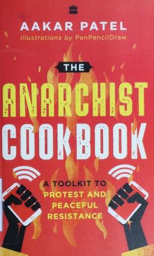 The Anarchist Cookbook: A Toolkit to Protest and Peaceful Resistance