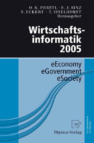 Wirtschaftsinformatik 2005: eEconomy, eGovernment, eSociety