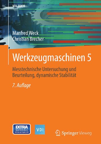 Werkzeugmaschinen 5: Messtechnische Untersuchung und Beurteilung, dynamische Stabilität