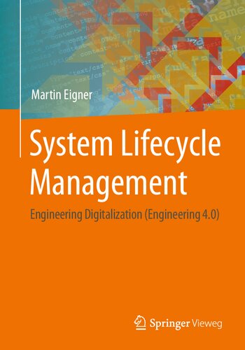 System Lifecycle Management: Engineering Digitalization (Engineering 4.0)