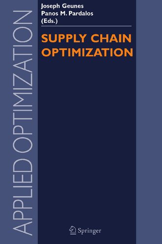 Supply Chain Optimization (Applied Optimization, 98)