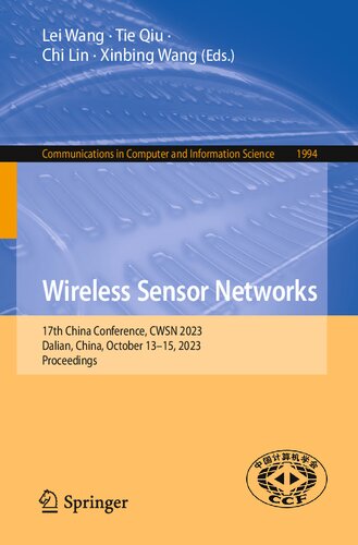 Wireless Sensor Networks: 17th China Conference, CWSN 2023, Dalian, China, October 13–15, 2023, Proceedings (Communications in Computer and Information Science)